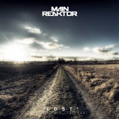 Lost by Main Reaktor feat. Scar - EDM.com Premiere