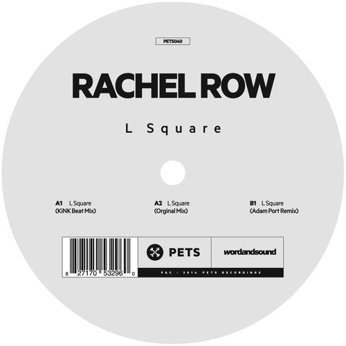 Rachel Row - L Square (Adam Port Remix) Pets Recordings