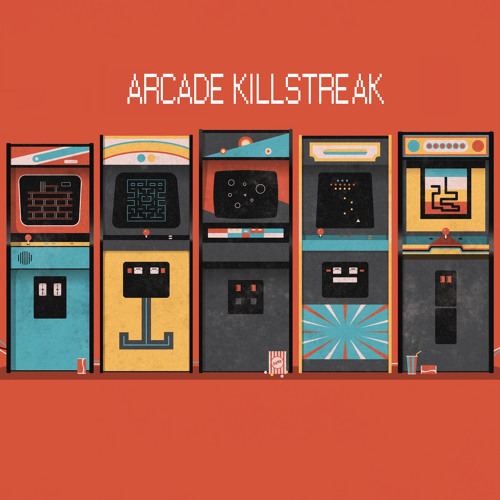 Arcade Killstreak (Original Mix)