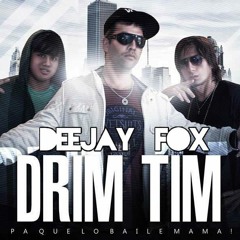 (100) El Drim Tim - Tu Cariñito [ DJ Fox ' 14 ]