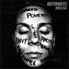 Reformers - Belligerence