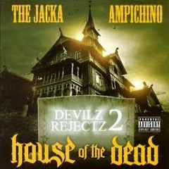 Devilz Rejectz (The Jacka & Ampichino) ft. Rydah J. Klyde - Devilz Rejectz