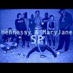 Hennessy And Mary Jane
