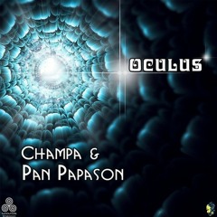 Champa & Pan Papason  - Oculus E.P. -  Womb Records - Out Now!
