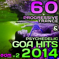 EDM101 - 60 Progressive Trance & Psychedelic Goa Hits 2014