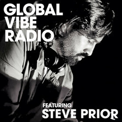 Global Vibe Radio 019: February 2014 Feat. Steve Prior (Suara, Ultra, Witty Tunes)