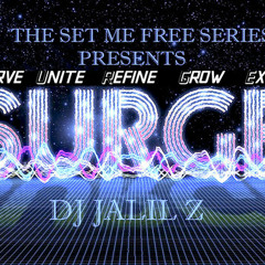 THE SET ME FREE SERIES PRESENTS - S.U.R.G.E.