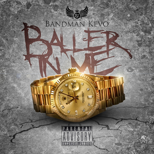 Bandman Kevo - Baller In Me