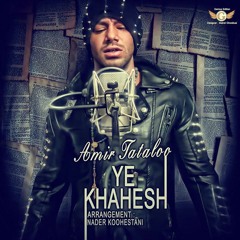 Amir Tataloo-Ye Khahesh