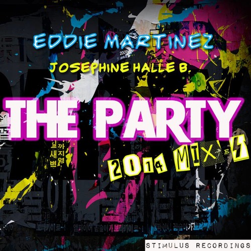Eddie Martinez feat. Josephine Halle B - The Party! (Alex Acosta Tribe Mix) [Stimulus Recordings]
