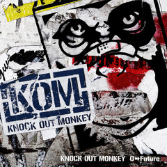 Stream KNOCK OUT MONKEY music | Listen to songs, albums