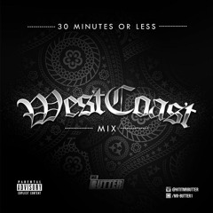 30 Minutes Or Less (West Coast)