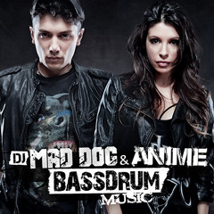 DJ Mad Dog & AniMe - Bassdrum Music