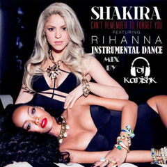 Shakira I Cant Remember To Forget You ft Rihanna (Instrumental Dance Mix)