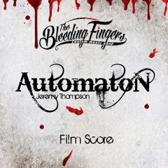 Jeremy Thompson - Automaton  [Bleeding Fingers Contest]