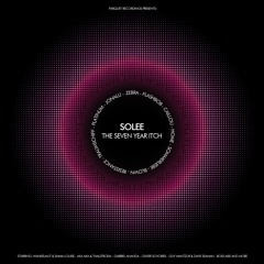 Solee - The Seven Year Itch │ ALBUM (Continuous Mix / Free Download)
