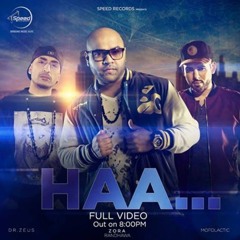 Haa ( Zora Randhawa Mofolactic Dr Zeus ) ( Brand New Punjabi Song )