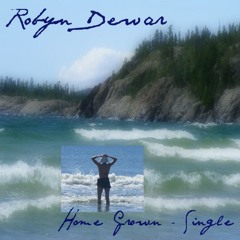 Home Grown by Robyn Dewar