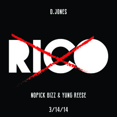 Rico x OBM JONES Feat No Pick Bizz, Young Reese