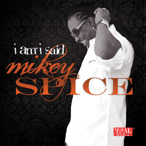 MIKEY SPICE