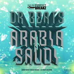 Dr Beats - Arabia Saudí (Original Mix) 10/03/14  On Beatport!