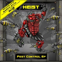 HEIST - PEST CONTROL CLIP - PEST CONTROL EP - SUMO BEATZ