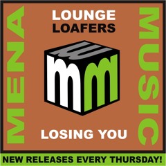 Lounge loafers (Full radio edit) Also on Spotify Beatport Apple etc