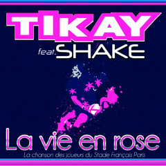 La Vie En Rose (L'Amour De Paris Mix) - Azzurro vs. Tikay