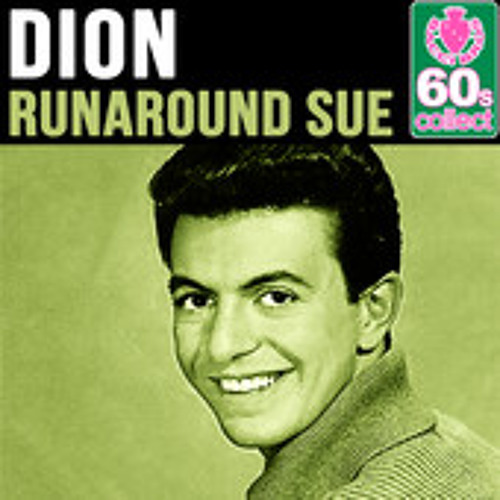 Dion - Runaround Sue (Patrick J Bootleg)