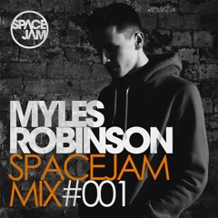 Myles Robinson - Spacejam Mix #FEB01