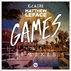 Claire- Games (Matthew Leface Bigroom Remix)Premiere