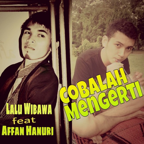 Momo Geisha Cobalah Mengerti Versi Cowok By Lalu Wibawa