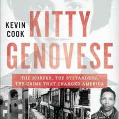 Kitty Genovese by Kevin Cook, Narrated by Stephen Hoye