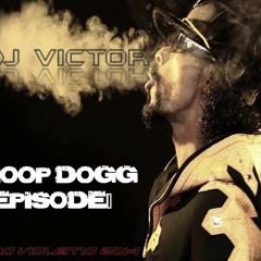 Snoop Dogg Vs Dj Victor - Episode - Lento Violento 2014 (Original)