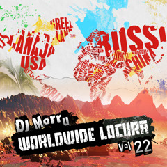 DJ Morru - CD 22 - Worldwide Locura (February 2014)