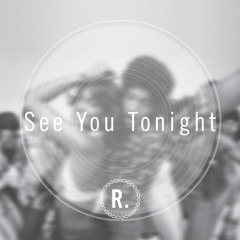 Peven Everett - See You Tonight (R-point Edit)