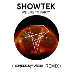 Showtek - We Like To Party (Crossface Remix)