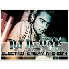 DJ R ONE ELECTRO DREAM N°2 2014