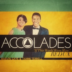 If this world were mine - ACCOLADES REDUX - Marvin Gaye