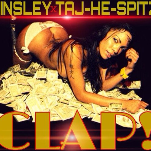 CLAP! - Tinsley x Taj-He-Spitz