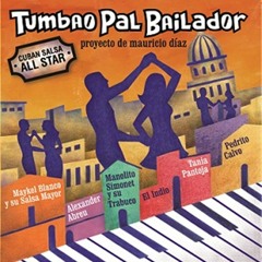 Pa' Que Se Te Quite-Feat Maykel Blanco Y Su Salsa Mayor