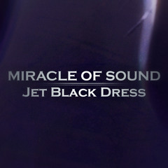 Jet Black Dress by Miracle Of Sound