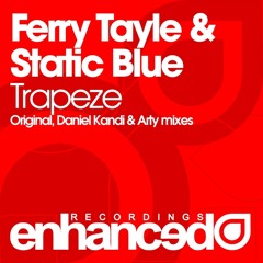 Ferry Tayle & Static Blue - Trapeze (Arty Remix)
