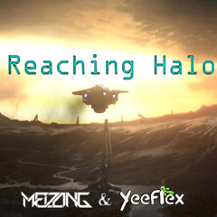 Meizong & Yeeflex - Reaching Halo [Free DL]