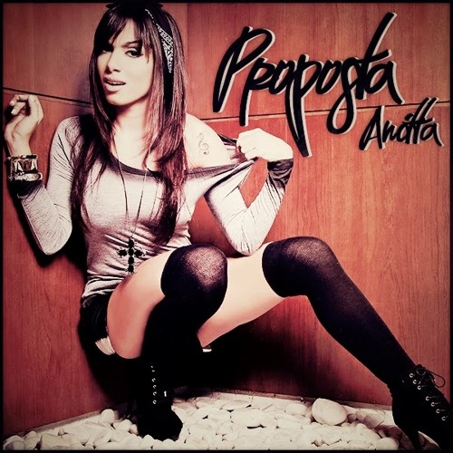 Anitta - Proposta (Versão Funk)