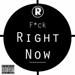 F#CK RiGHT NOW | RMG 2014