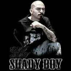 Shady Boy -Everybody Has A Different Way