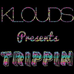 KLOUDS - TRIPPIN (Prod. Scotti Ohio)