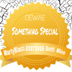 Something Special (Feat. EXSTSVDE, Gotti & Mino)