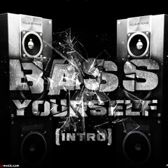 Bass Yourself (Intro) (The Bangerz)